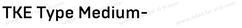TKE Type Medium字体转换